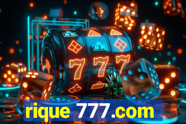 rique 777.com